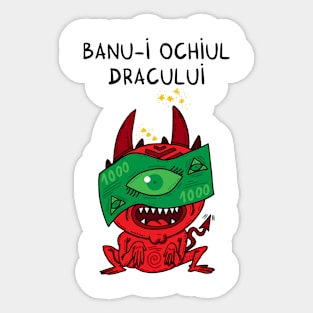 Banu-i ochiul dracului Sticker